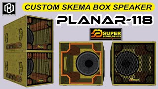 SKEMA BOX SPEAKER  PLANAR118 VERI SSD  SPEAKER 18inchi [upl. by Auehsoj]