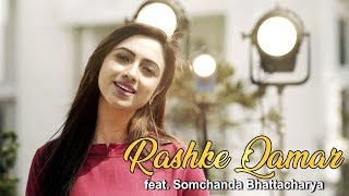 Mere Rashke Qamar Song  Female Version Song ft Somchanda Bhattacharya [upl. by Tamera]