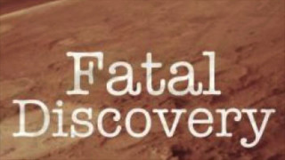 Fatal Discovery [upl. by Allissa]