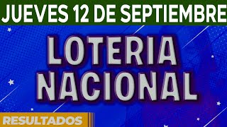 Resultado del sorteo Loteria Nacional del Jueves 12 de Septiembre del 2024 [upl. by Leonard]