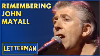 Remembering John Mayall  Letterman [upl. by Bank718]