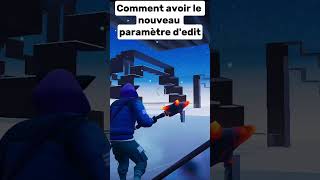 Comment avoir le nouveau paramètre deditfortnite tutorial [upl. by Ahsier737]