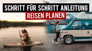 10 TIPPS WELTREISE PLANEN ∙ So planen wir jede Reise ∙ Schritt für Schritt Anleitung [upl. by Ikoek912]