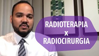 Radiocirurgia e Radioterapia  Qual é a diferença [upl. by Akirderf]