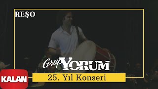 Grup Yorum  Reşo  Live Concert © 2010 Kalan Müzik [upl. by Nodnorb70]