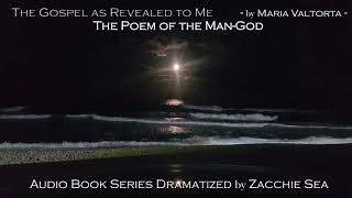 Audio Book The Poem of the ManGod by Maria Valtorta  Series 1  PreGospel [upl. by Hughmanick]