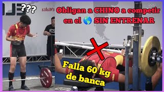 ¡CHINA lleva a UN CHICO de 19 años SIN ENTRENAR al MUNDIAL de POWERLIFTING 🤦 [upl. by Nylevol]