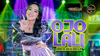 OJO LALI  Arneta Julia Adella  OM ADELLA [upl. by Kilian294]