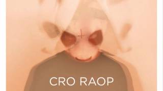 06 Cro  Wie ich bin Raop [upl. by Neerak479]