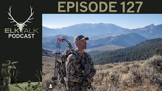 Mentally Tough Elk Hunters with MTN TOUGH Elk Talk Podcast  EP 127 [upl. by Attah]