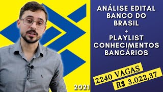 Análise do Edital do Concurso do Banco do Brasil 2021  Conhecimentos Bancários [upl. by Aiceila138]