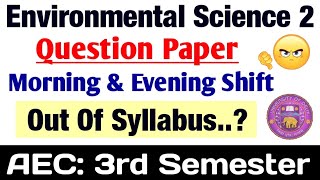 Environmental Science 2 Question Paper Out of Syllabus आया था  EVS 2 Question Paper 3rd sem du sol [upl. by Ahsinot417]