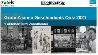 Grote Zaanse Geschiedenis Quiz 2021 [upl. by Eedna805]