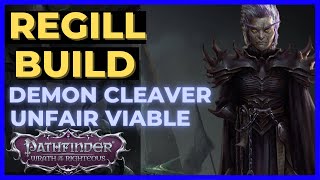 PATHFINDER WOTR  REGILL Build Guide  The Demon Cleaver Unfair Viable [upl. by Ranie]