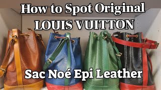 How To Spot ORIGINAL Louis Vuitton Sac Noé EPI Leather VINTAGE [upl. by Bumgardner]