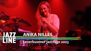 Anika Nilles live  Leverkusener Jazztage 2023  Jazzline [upl. by Inig]