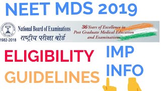 NEET MDS EXAM 2019 IMPORTANT GUIDELINES ELIGIBILITY ETC [upl. by Ayalahs]