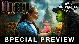 WICKED Part Two For Good 2025  SPECIAL PREVIEW  7 Things We Know about the Sequel [upl. by Parks]