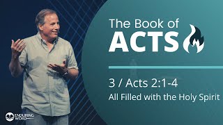 Acts 214  All Filled with the Holy Spirit [upl. by Eylhsa]