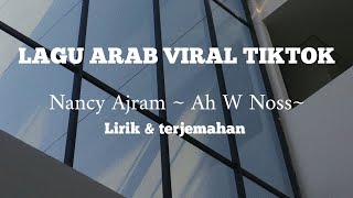 Nancy Ajram Ah W Noss  Lagu arab viral tiktok  Song arabic viral [upl. by Laith469]