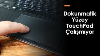 Laptop TouchPad Çalışmıyor Çözüm Yöntemleri [upl. by Mcclenon84]