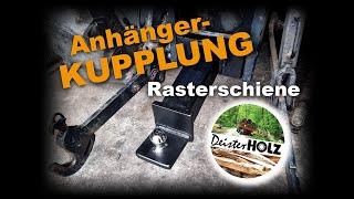 Anhängerkupplung K50 Rasterschiene Deutz Agroplus [upl. by Nickerson600]