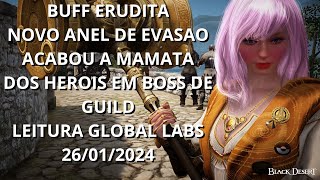 LEITURA DO PATCH GLOBAL LABS 26012024  BUFF ERUDITA NOVO ANEL EVASAO E NERF HEROIS DE CAMPO [upl. by Ainud]