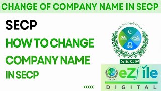 How to Change or Modify Company Name in SECP Ezfile [upl. by Chelsy554]