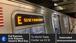 R160  E Express Train to World Trade center via Express Automated Announcements [upl. by Aden500]