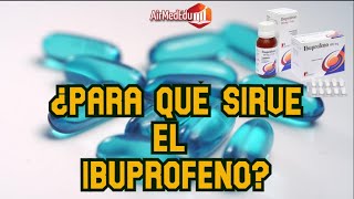 ¿Para qué Sirve el Ibuprofeno [upl. by Belva272]