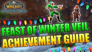 Feast of Winter Veil Achievement Guide  Merrymaker  WOTLK Classic [upl. by Paulo]