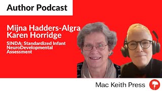 SINDA Standardized Infant NeuroDevelopmental Assessment  Author Podcast with Mijna HaddersAlgra [upl. by Zingg]