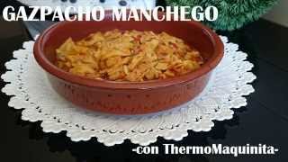 GAZPACHO MANCHEGOTHERMOMIXcon Thermomaquinita [upl. by Neill]