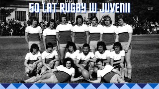 50 lat rugby w Juvenii  historia nie legenda o narodzinach Smoków [upl. by Milore886]