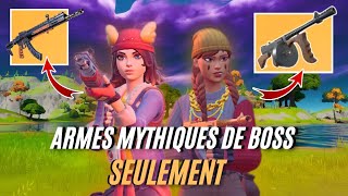 Challenge  Faire Top 1 quavec les armes Mythiques des Boss Fortnite ft Manon OG [upl. by Barker]