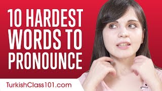 Learn the Top 10 Hardest Words to Pronounce in Turkish [upl. by Nacnud256]