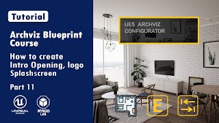 Archviz Blueprint Creation With UE5  Opening Logo Splashscreen Entering Door Audio  Part 11 [upl. by Roe]