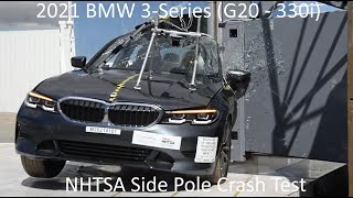 20212024 BMW 3Series G20  330i NHTSA Side Pole Crash Test [upl. by Nallij]