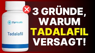 3 Dinge die die Wirkung von TADALAFIL mindern  Tadalafil ohne Wirkung  Was hebt die TadalafilWir [upl. by Fidelia]