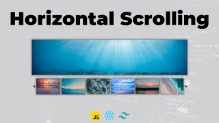 How to Scroll Horizontally in React JS  Styled With Tailwind CSS  Javascript [upl. by Fiel]