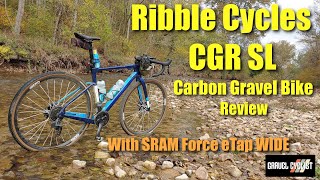 Ribble Cycles CGR SL Carbon Gravel Bike Review With SRAM Force eTap WIDE [upl. by Davida]