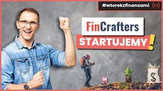 Startujemy z FinCrafters Co to jest Jak działa I ile kosztuje  wtorekzfinansami  Live stream [upl. by Yvi]