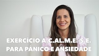 Exercício ACALMESE para Pânico e Ansiedade [upl. by Ecilayram499]