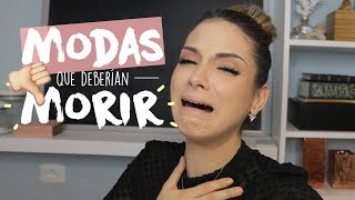 MODAS QUE DEBERÍAN MORIR EN EL 2017 [upl. by Ylra]