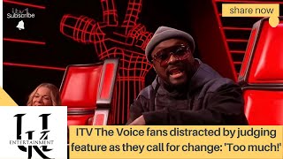 ITV The Voice fans distracted by judging feature as they call for change Too much [upl. by Muraida]