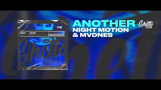 Night Motion amp MVDNES  Another [upl. by Mirabelle]