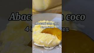 ABACAXI COM COCO receitas receita dica como comofazer doces dicas rotinadolar sobremesa [upl. by Anika]