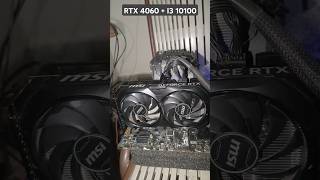 RTX 4060  I3 10100  Much Better Choice [upl. by Ynnavoeg485]