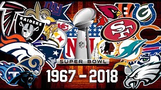 NFL All Super Bowl Winners 19672018 [upl. by Lledraw]