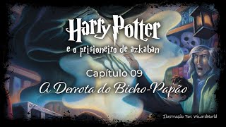 Harry Potter e o Prisioneiro de Azkaban  Capitulo 09  A Amarga Derrota [upl. by Odlonyer888]